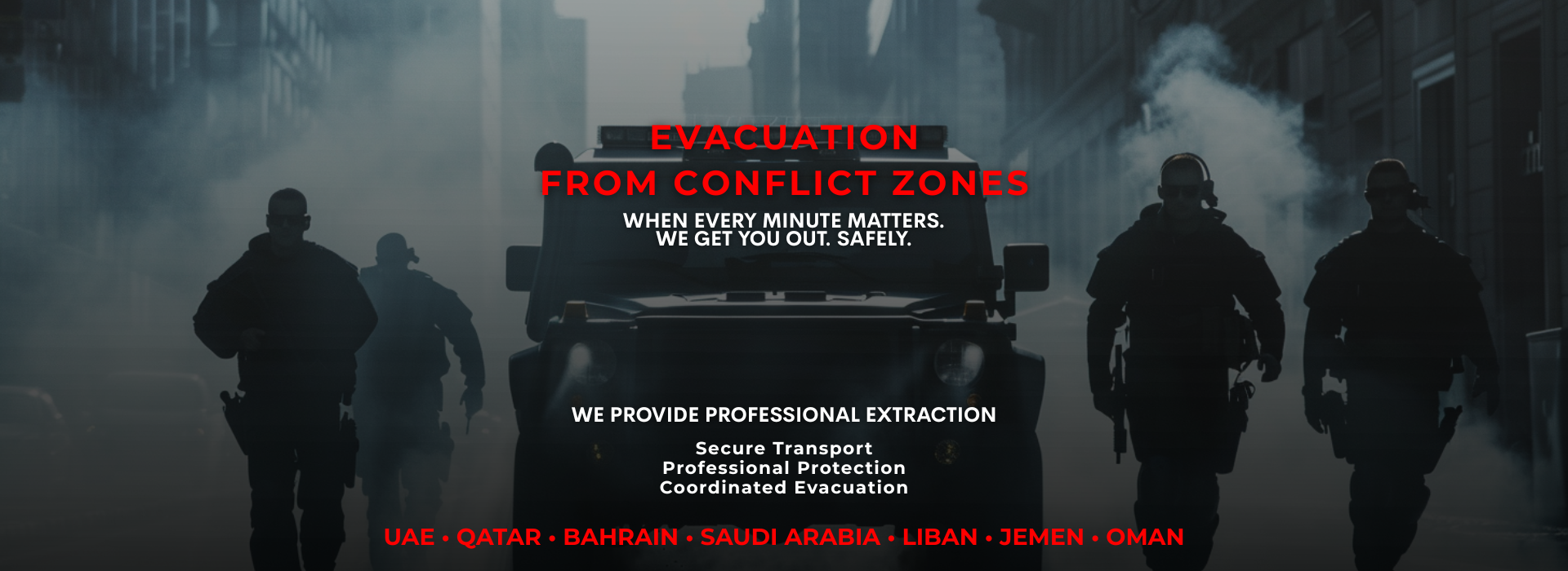 Armored evacuation vehicle with security personnel escorting an emergency extraction operation from a conflict zone, promoting professional evacuation services by GSE Security for UAE, Qatar, Bahrain, Saudi Arabia, Liban, Jemen and Oman.